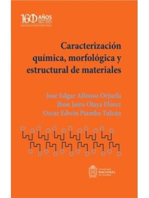 Caracterizacion Quimica Morfologica Y Estructural De Materiales