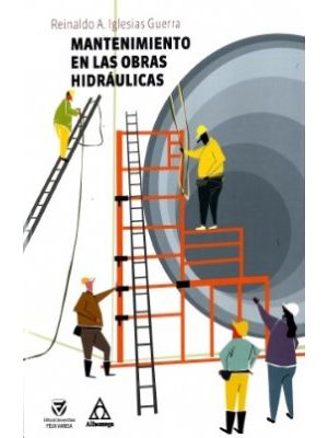 Mantenimiento De Las Obras Hidraulicas