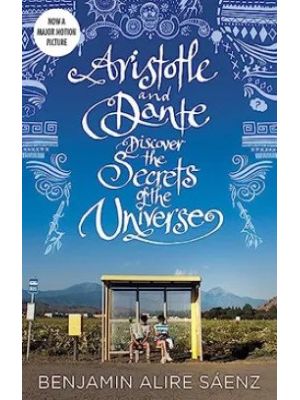 Aristotle And Dante Discover The Secrets Of The Universe