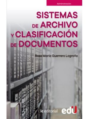 Sistemas De Archivo Y Clasificacion De Documentos