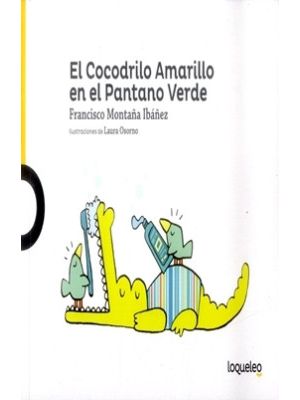 El Cocodrilo Amarillo En El Pantano Verde