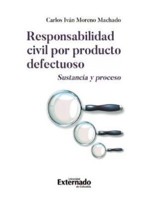 Responsabilidad Civil Por Producto Defectuoso