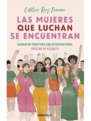 Las Mujeres Que Luchan Se Encuentran