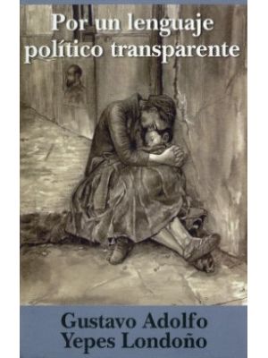 Por Un Lenguaje Politico Transparente