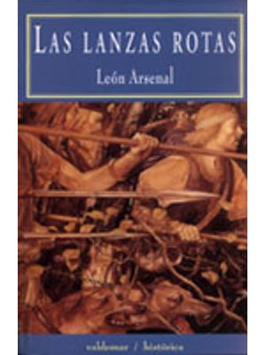 Las Lanzas Rotas