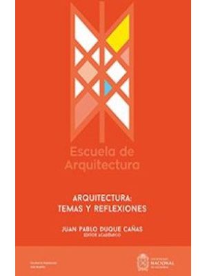 Arquitectura Temas Y Reflexiones