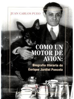 Como Un Motor De Avion Biografia Literaria De Enrique Jardiel Poncela