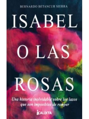 Isabel O Las Rosas