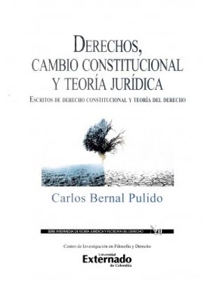 Derechos Cambio Constitucional Y Teoria Juridica