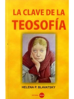 La Clave De La Teosofia