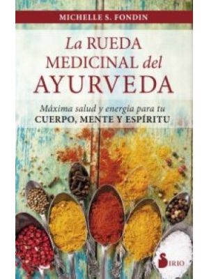 La Rueda Medicinal Del Ayurveda