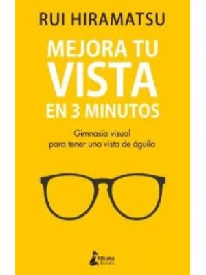 Mejora Tu Vista En 3 Minutos