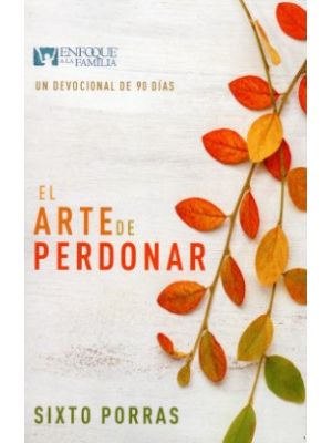 El Arte De Perdonar