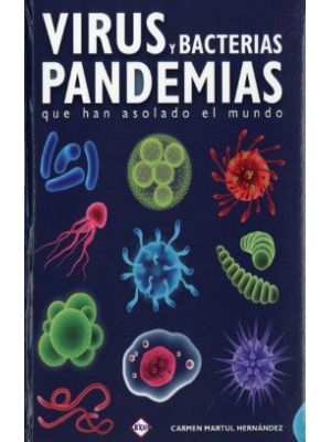 Virus Y Bacterias Pandemias Que Han Asolado El Mundo