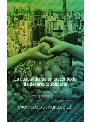 La Pospandemia En Un Contexto De Desarrollo Solidario