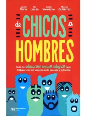 De Chicos A Hombres