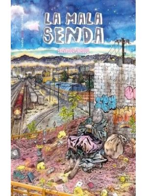 La Mala Senda