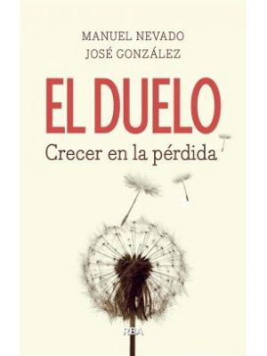 El Duelo Crecer En La Perdida