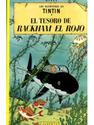 El Tesoro De Rackham El Rojo Las Aventuras De Tintin