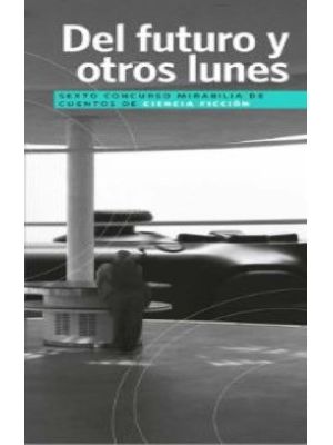 Del Futuro Y Otros Lunes