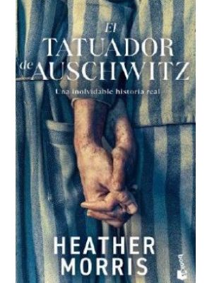 El Tatuador De Auschwitz