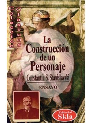 La Construccion De Un Personaje