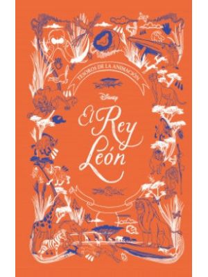 El Rey Leon Tesoros De La Animacion