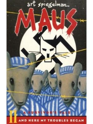 Maus Ii And Here My Troubles Began