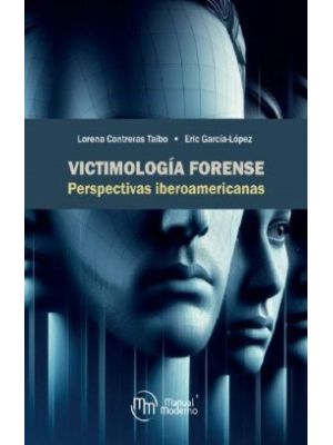 Victimologia Forense Perspectivas Iberoamericanas