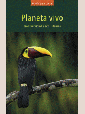 Planeta Vivo Biodiversidad Y Ecosistemas