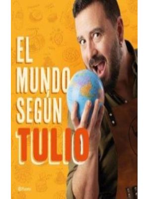 El Mundo Segun Tulio