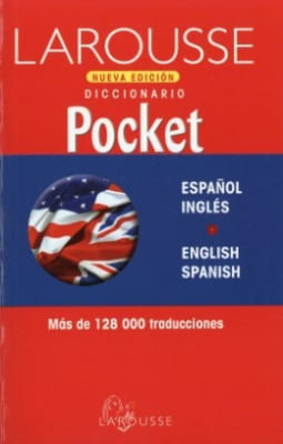 Larousse Diccionario Pocket: Espanol Ingles, English Spanish
