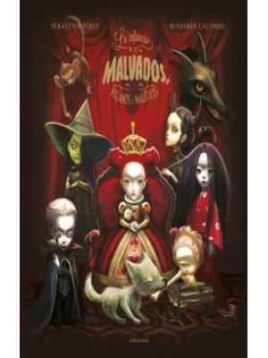 La Infancia De Los Malvados Villanos Y Maleficos