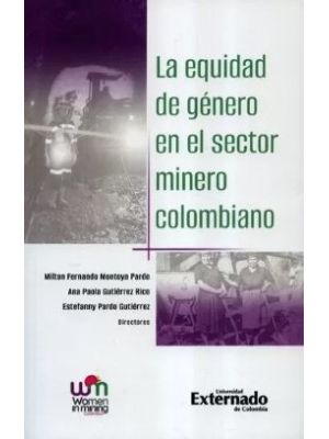La Equidad De Genero En El Sector Minero Colombiano