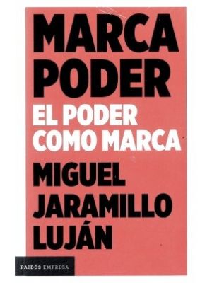 Marca Poder El Poder Como Marca