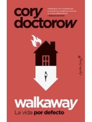 Walkaway La Vida Por Defecto