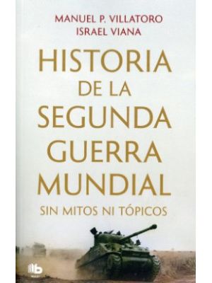Historia De La Segunda Guerra Mundial