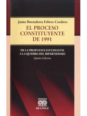 El Proceso Constituyente De 1991