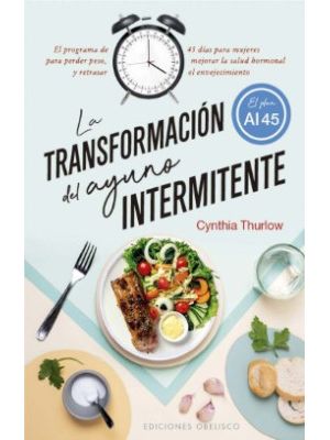 La Transformacion Del Ayuno Intermitente