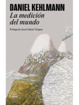 La Medicion Del Mundo