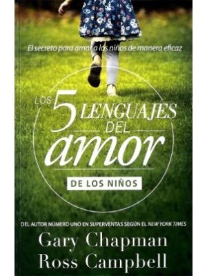 Los 5 Lenguajes Del Amor De Los NiÑos