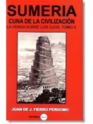 Sumeria Cuna De La Civilizacion La Venda