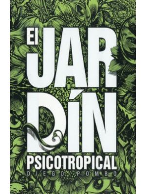 El Jardin Psicotropical