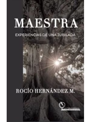Maestra Experiencias De Una Jubilada