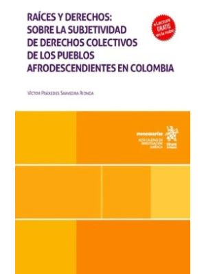 Raices Y Derechos Sobre La Subjetividad