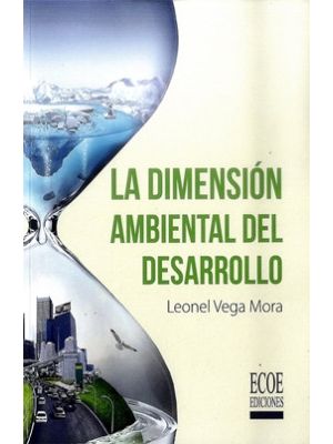 La Dimension Ambiental Del Desarrollo