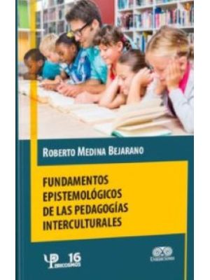 Fundamentos Epistemologicos De Las Pedagogias Interculturales