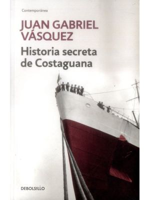 Historia Secreta De Costaguana