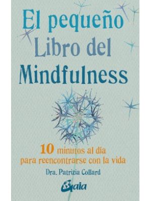 El PequeÑo Libro Del Mindfulness