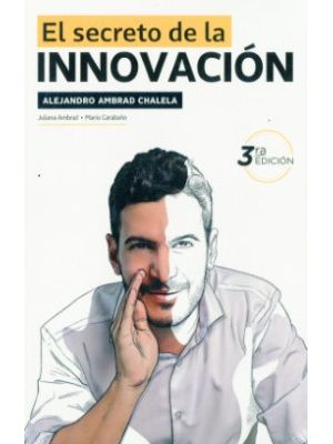 El Secreto De La Innovacion